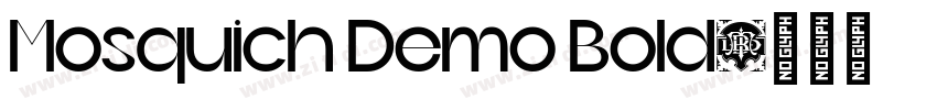 Mosquich Demo Bold字体转换